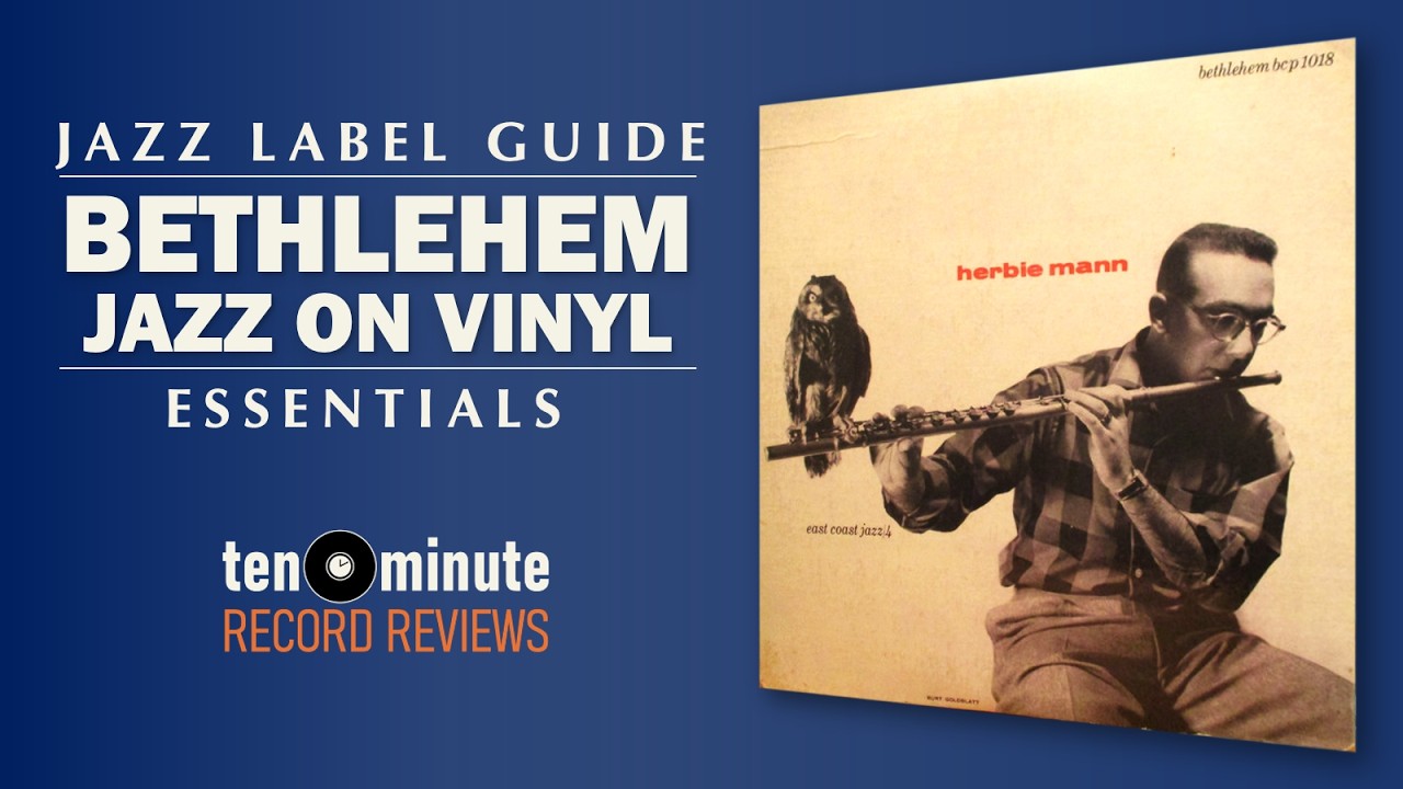 Guide to Bethlehem Records (Jazz Label Guide No. 9; Episode 381)