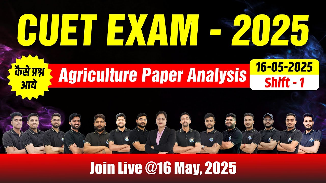 CUET- 2025 Agriculture Paper Analysis 16-05-2025 | Shift 1st | Best Coaching In India #cuetupdate