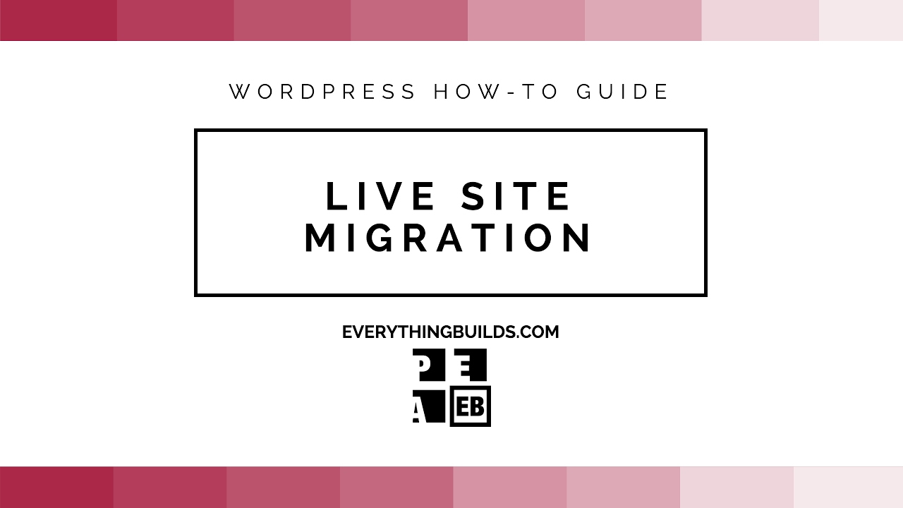 Live WordPress Site Migration 2017