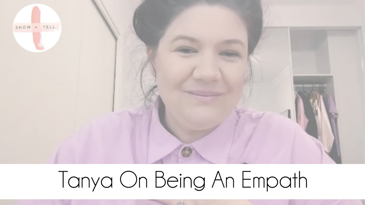 Tanya Hennessy On Being An Empath
