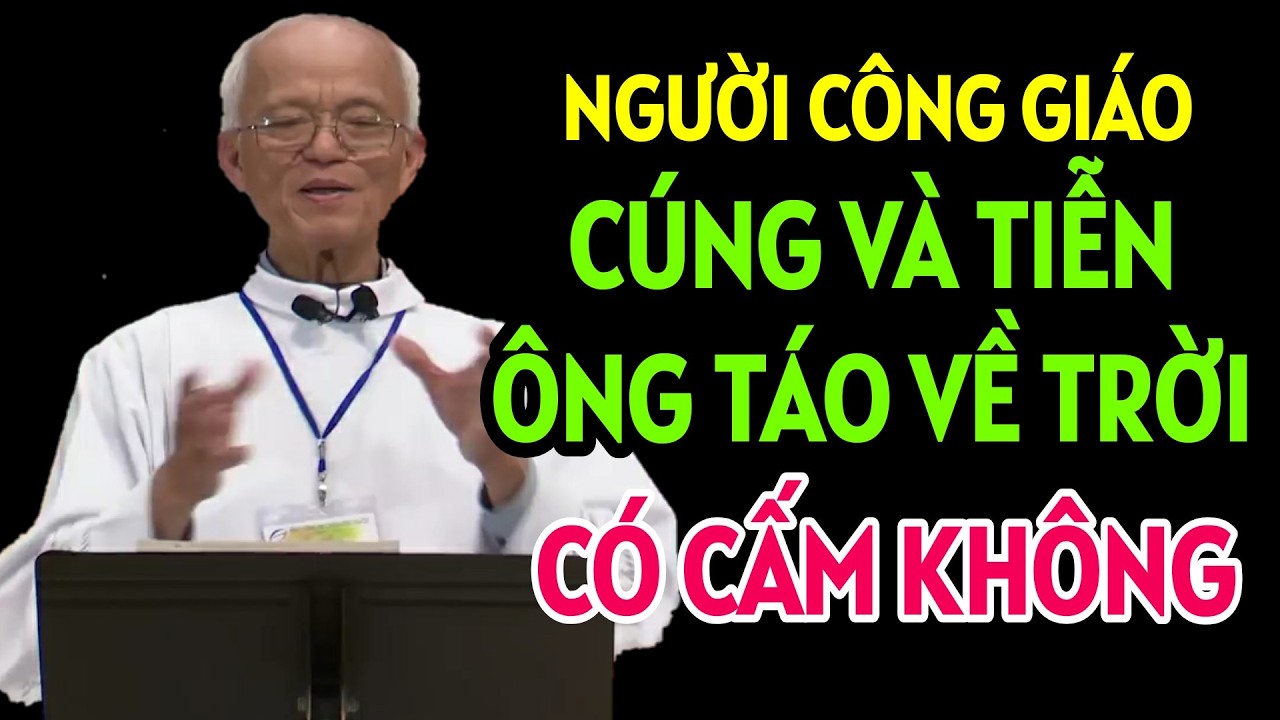 CÓ ĐƯỢC CÚNG ĐỂ TIỄN ÔNG TÁO VỀ TRỜI KHÔNG. CHUYỆN CƯỜI CHA HỒNG MỚI NHẤT