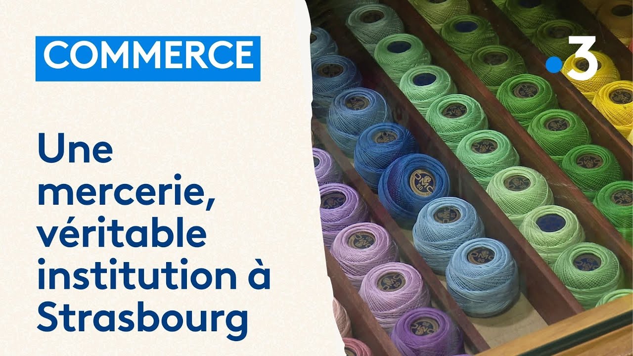 La mercerie du Bain aux plantes à Strasbourg, une institution tenue par une passionnée