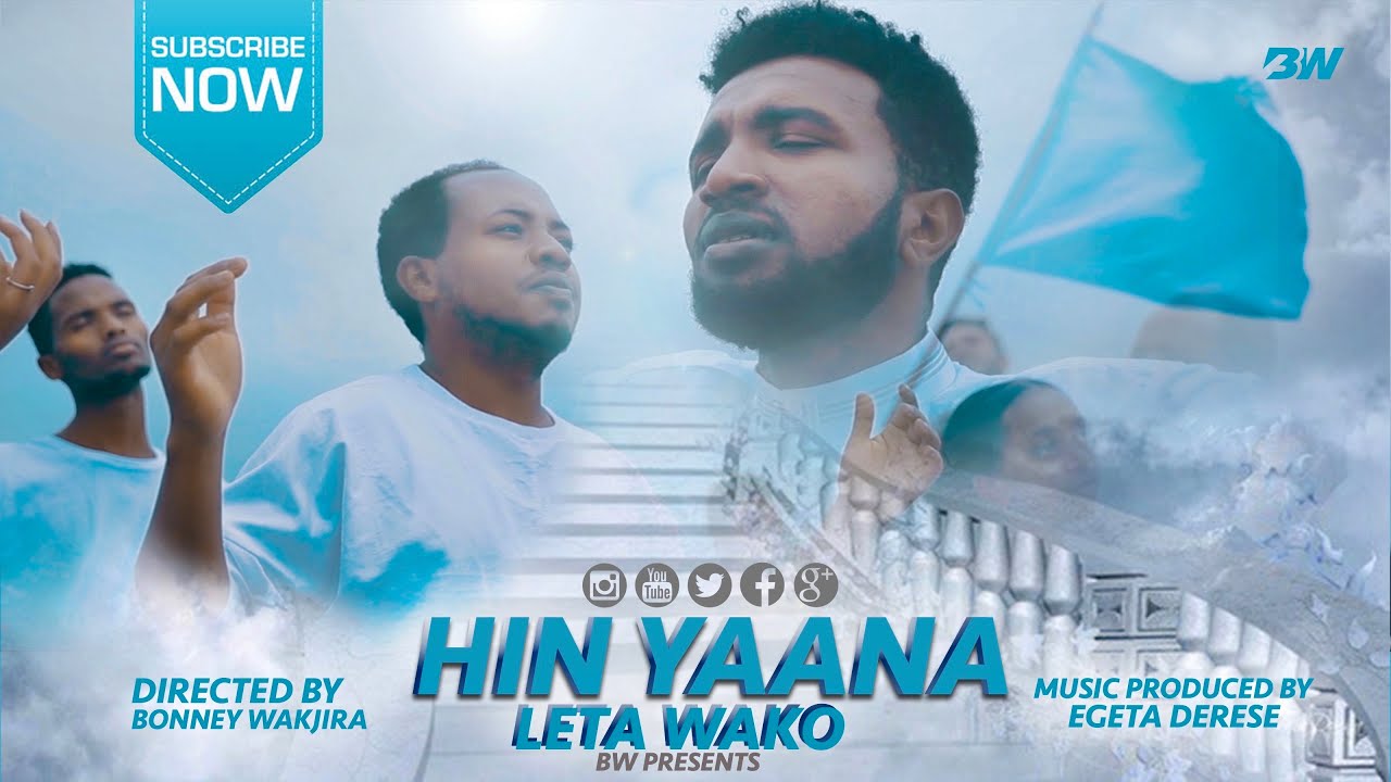 HIN YAANA - LETA WAKO (Official Video)