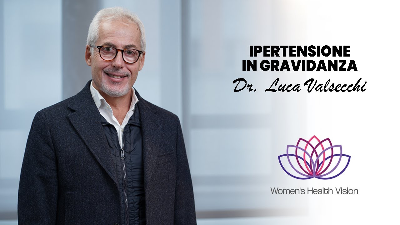 Ipertensione in gravidanza   Dr. Luca Valsecchi