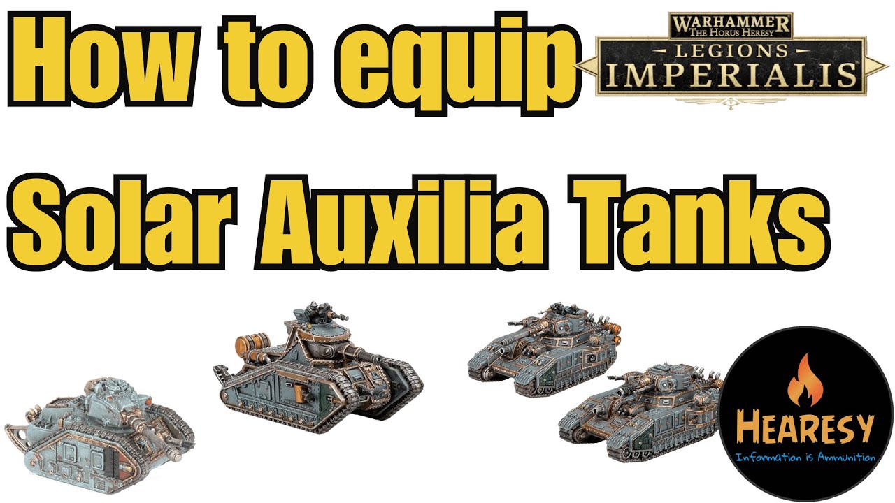Как оснастить танки Solar Auxiliary в Legions Imperialis