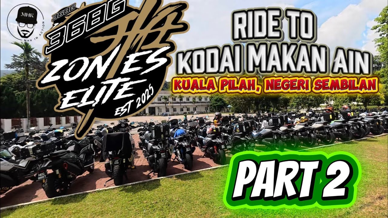 PART 2: ZONTES 368G ELITE | RIDE TO KUALA PILAH