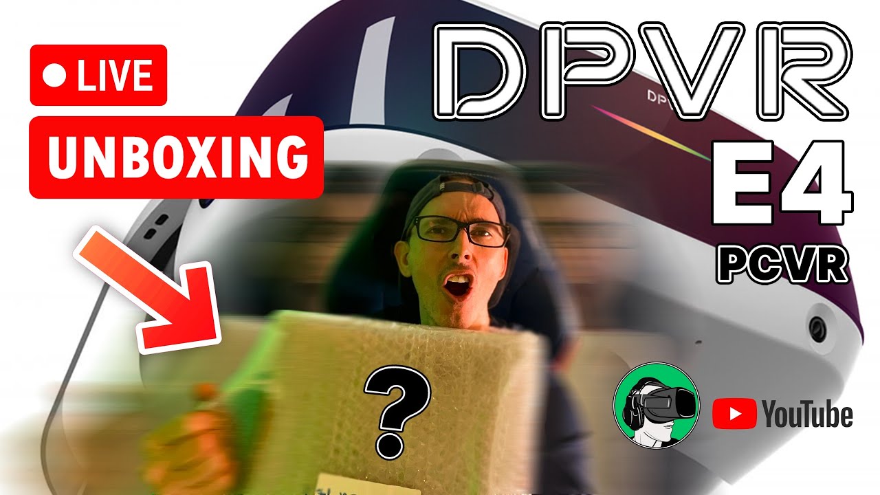 DPVR E4 Live Unboxing | First Impressions | Quality & Comfort