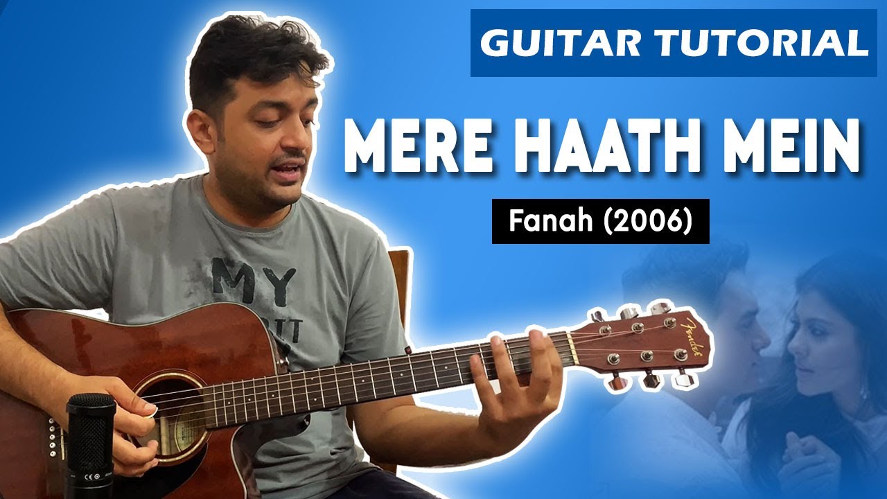 Mere Haath Mein Guitar Lesson | Easy Guitar Chords | Fanaa | Guitar Tutorial | Pickachord