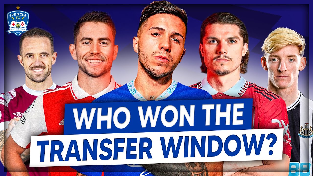 WHO WON THE JANUARY TRANSFER WINDOW? - PREMIER LEAGUE 22/23