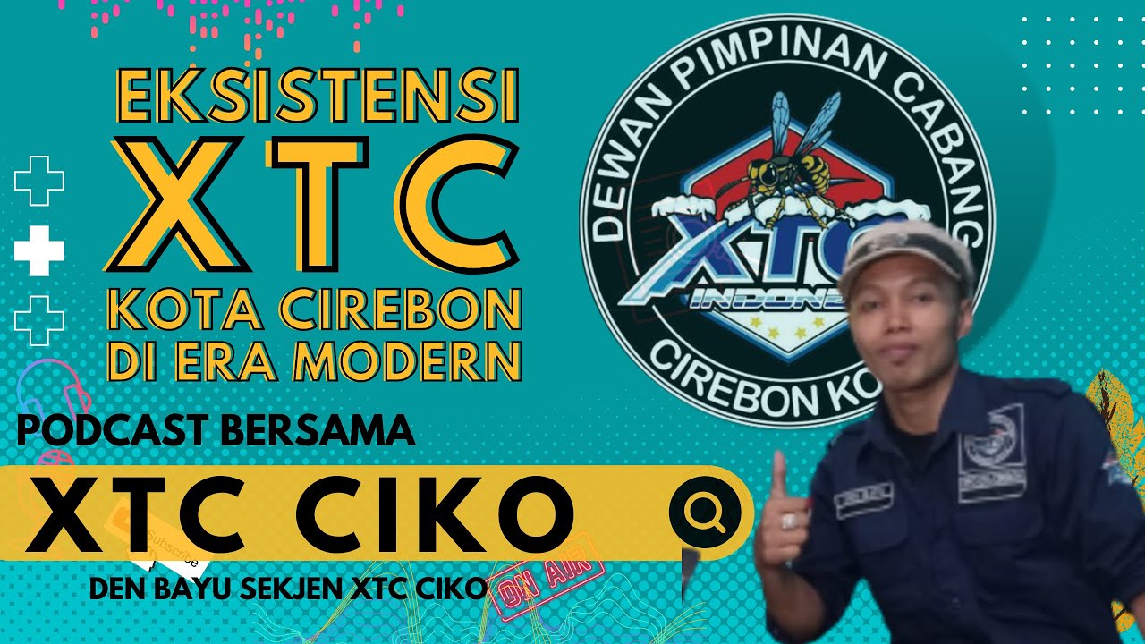 Eksistensi XTC Kota Cirebon di era Modern!! Podcast bersama XTC CIKO. #viral #xtcindonesia #fypシ