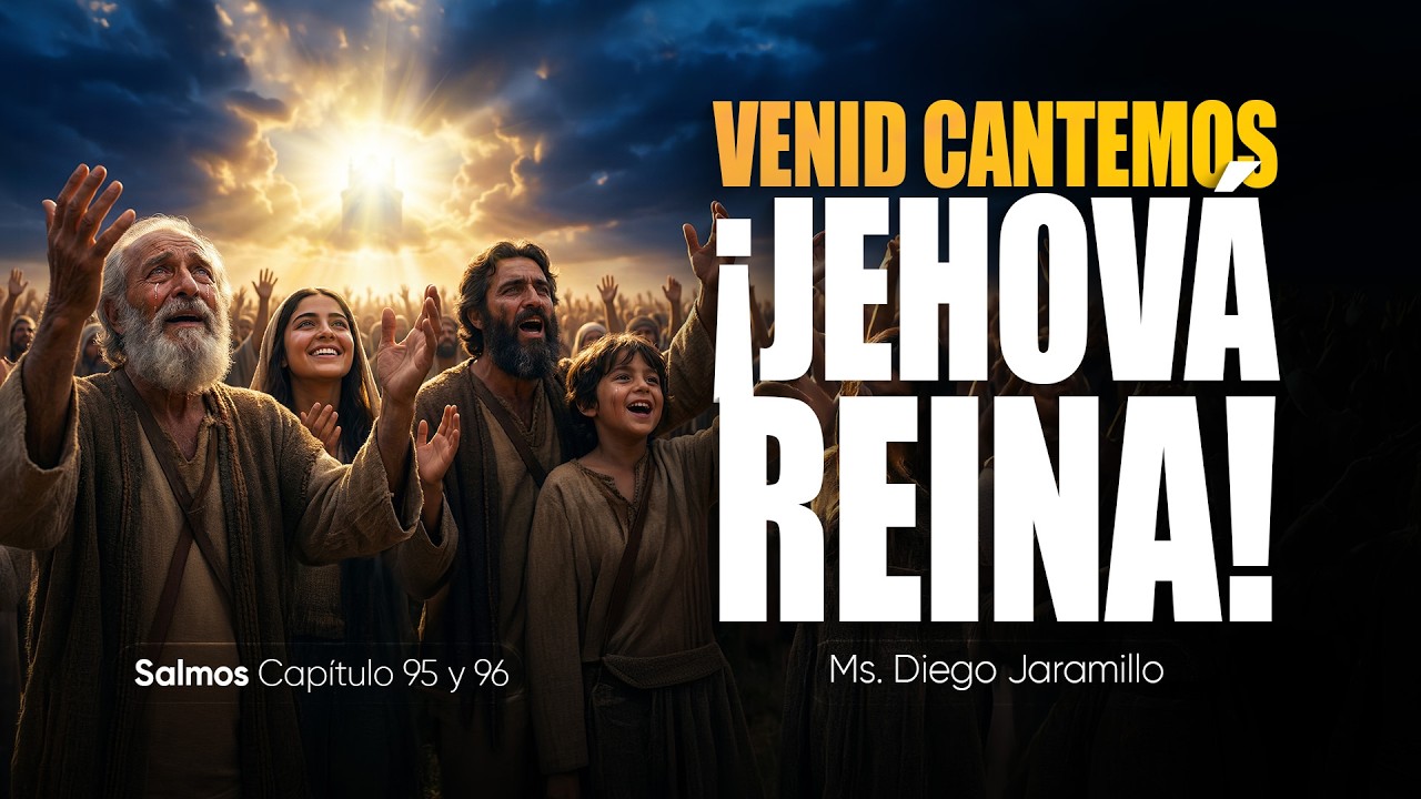 VENID CANTEMOS ¡JEHOVÁ REINA! - EN VIVO - MS. DIEGO JARAMILLO.