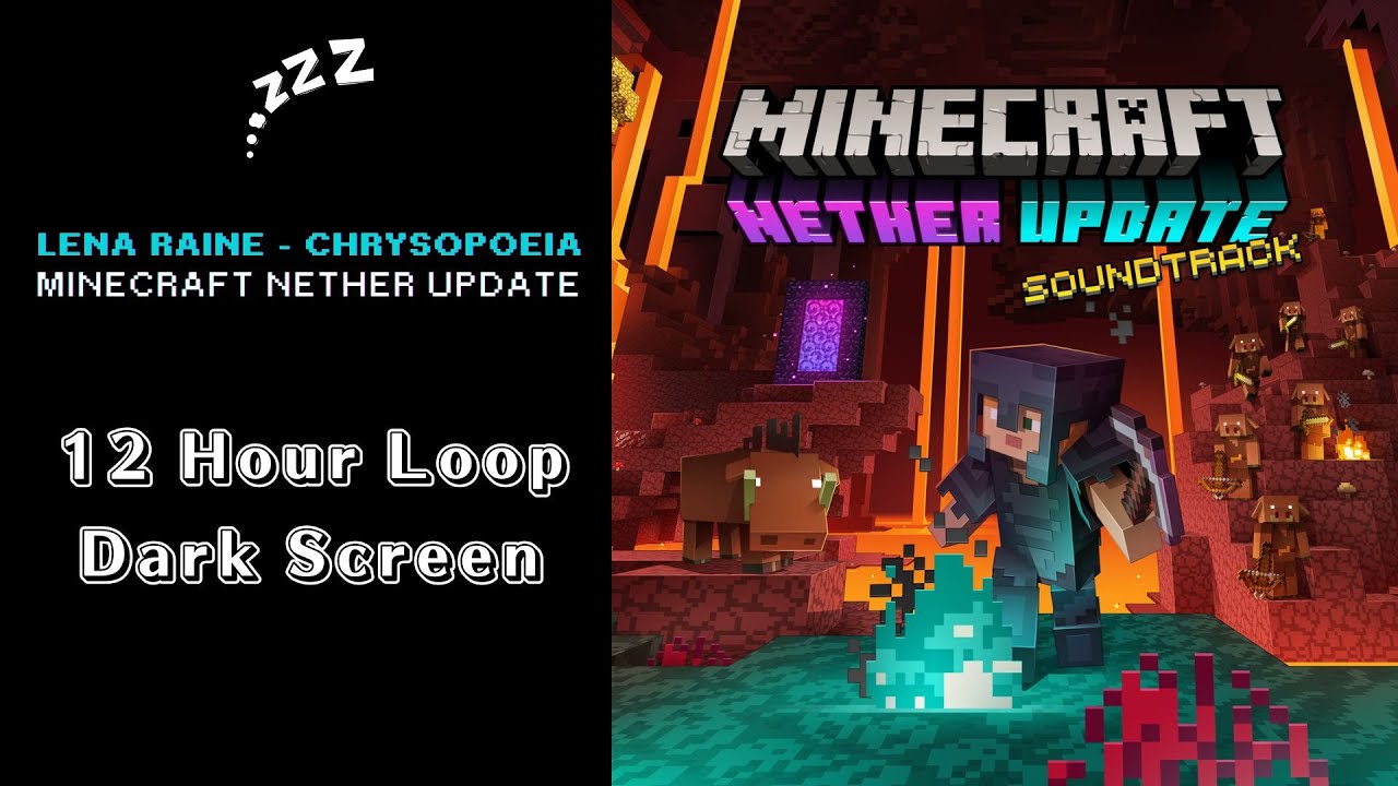 Lena Raine - Chrysopoeia - Minecraft Nether Update 🎶 Dark Screen (12 hour loop)