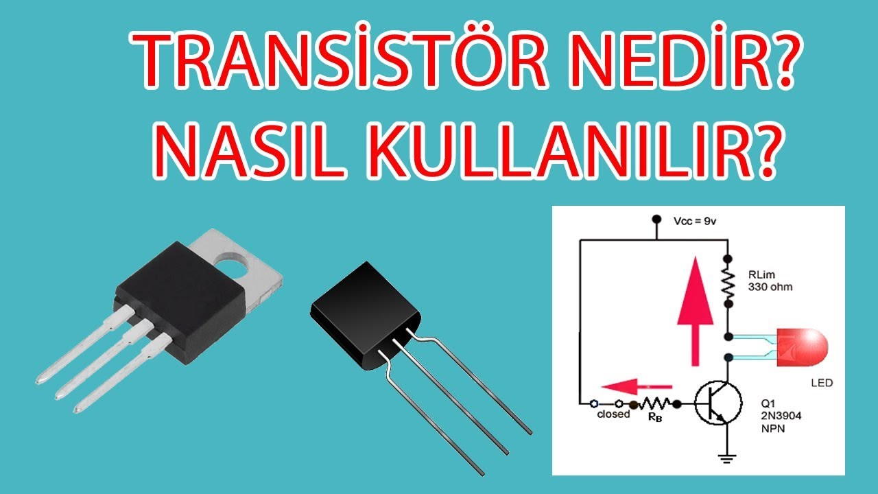 Transistör Nedir - Nasıl Çalışır- Arduino ile Transistör Kullanımı