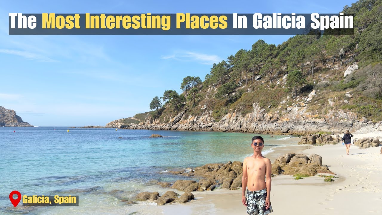 The Best 5 Places In Galicia Spain To Visit This 2025