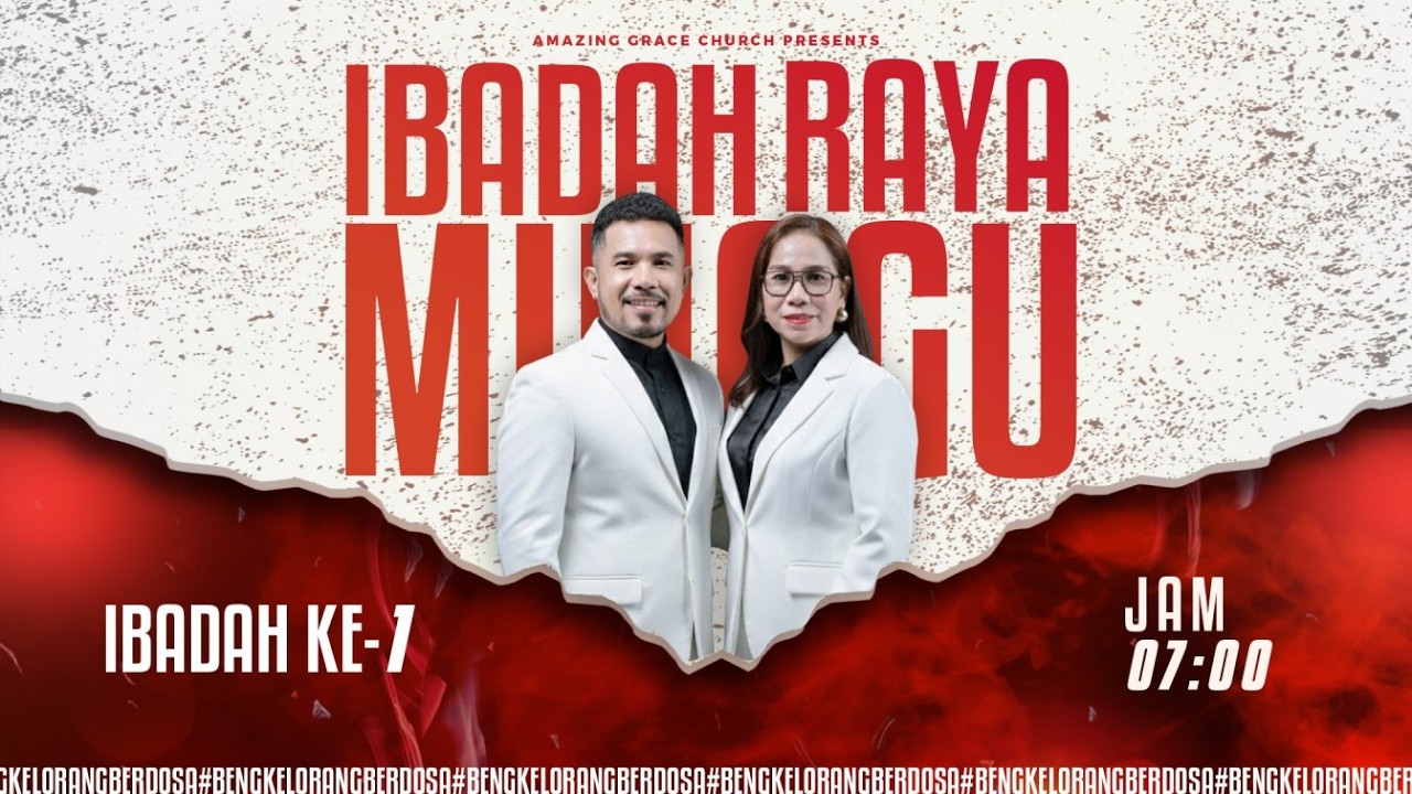 IBADAH RAYA I AMAZING GRACE