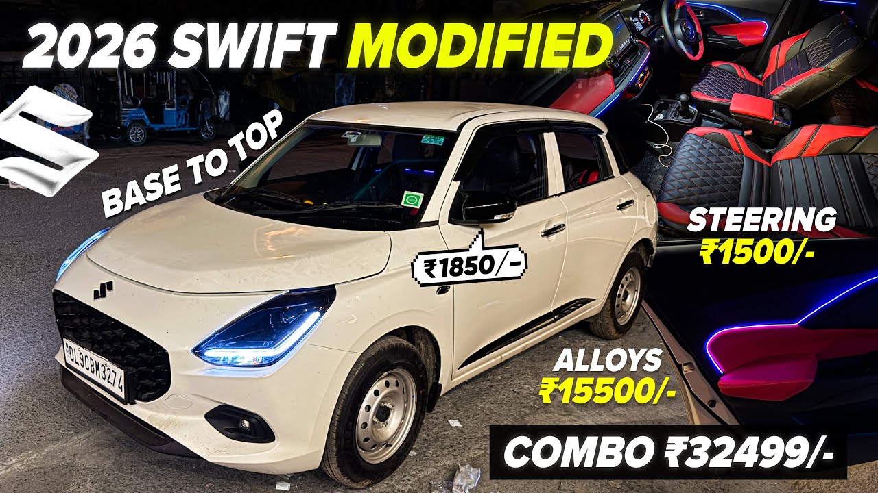 Swift 2026 Base To Top ✅ Swift Lxi To Zxi 2026 ✅ Swift Modified 2026 🔥 Swift Foglamp🔥Swift Rear ac ✅