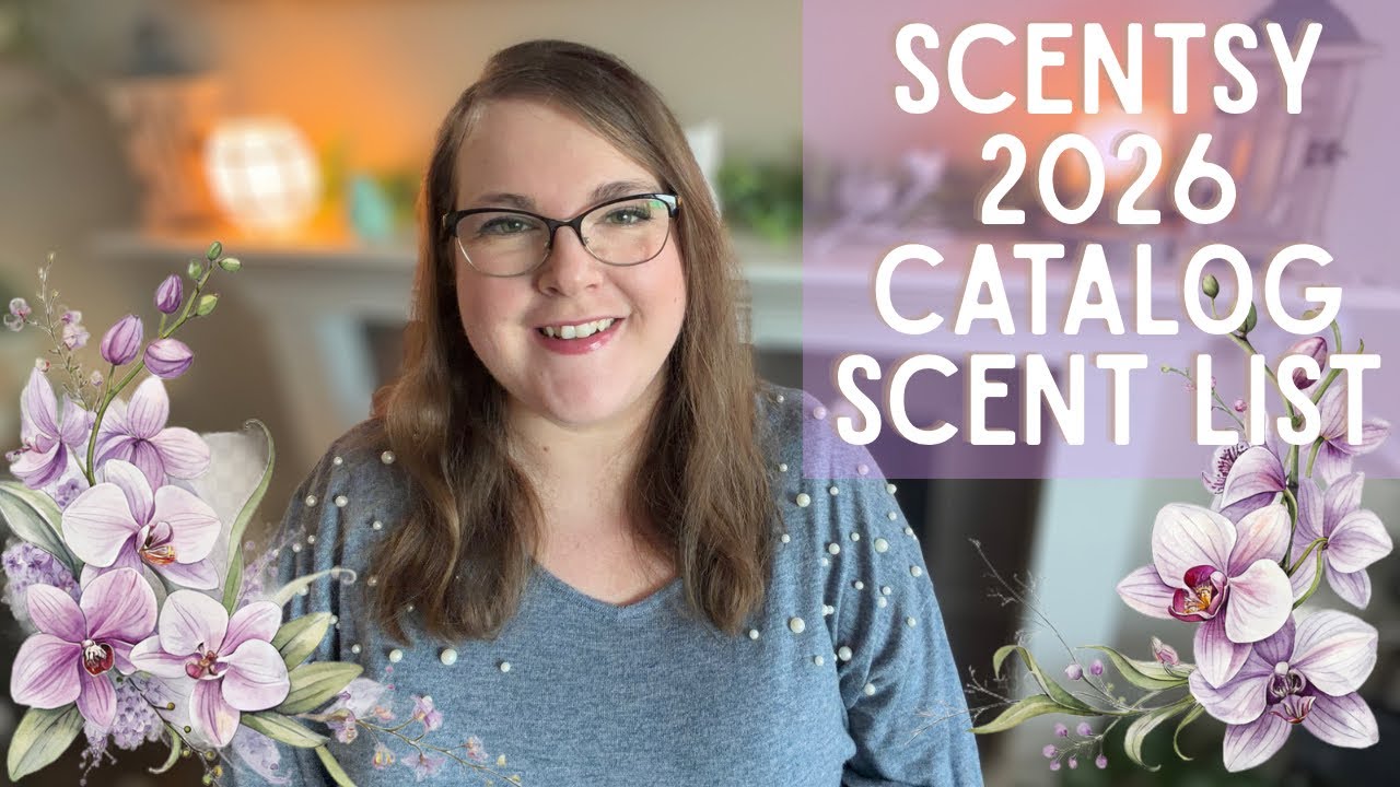 Список ароматов из ежегодного каталога Scentsy за 2026 год! 📖