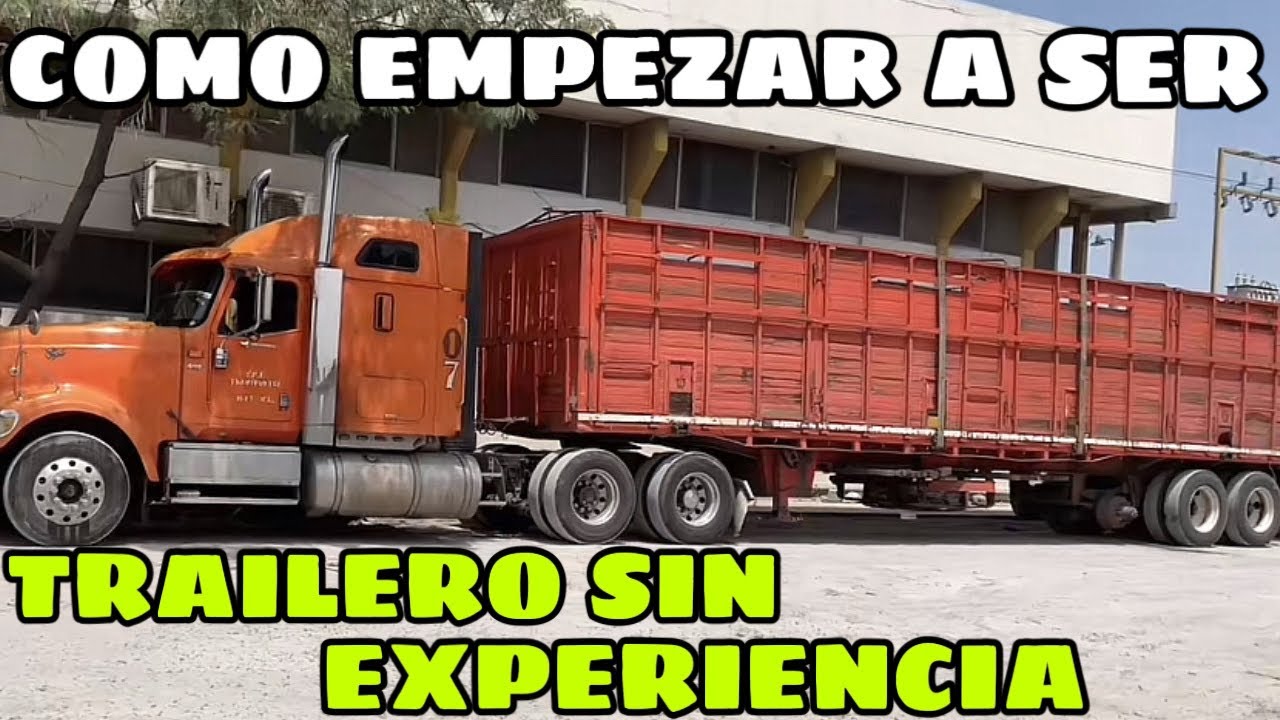 COMO EMPEZAR a ser TRAILERO desde 0 || SIN experiencia 