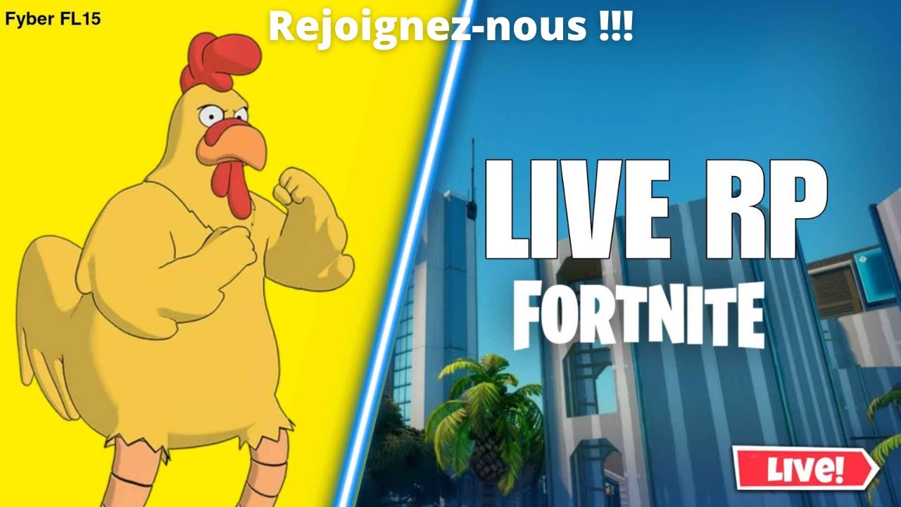 🔴LIVE [FR] / Fortnite RP / Rejoignez-Nous !!!