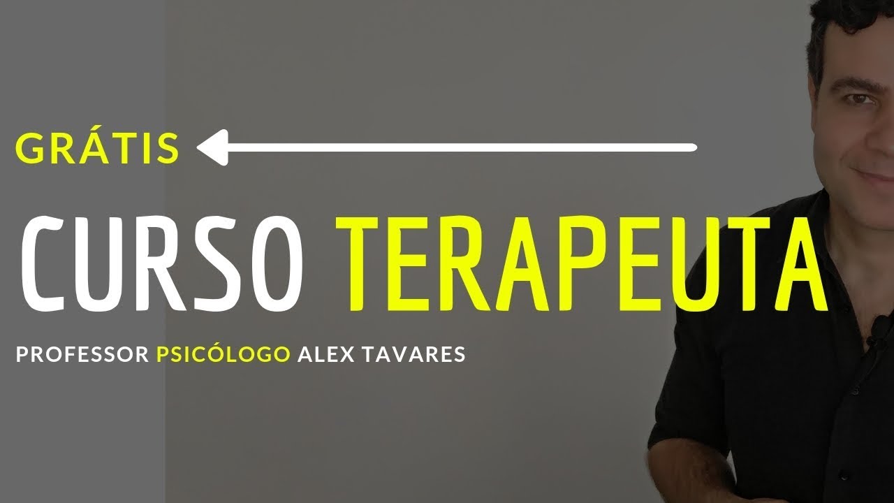 CURSO ACOMPANHAMENTO TERAP&Ecirc;UTICO: GR&Aacute;TIS PSIC&Oacute;LOGO ONLINE ALEX TAVARES