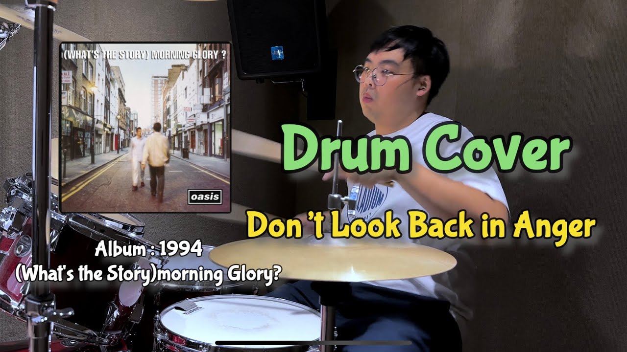 【Drum Cover Series】 Oasis - Don’t Look Back in Anger｜Oasis Signature 16 note Grooves & Triplet Fills