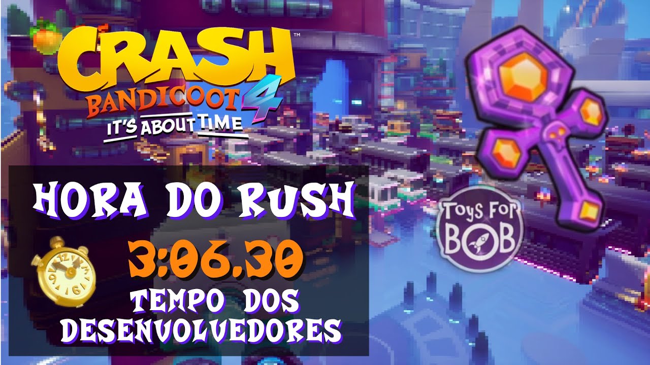 HORA DO RUSH – Relíquia ROXA dos DESENVOLVEDORES no CONTRA O TEMPO | Crash Bandicoot 4