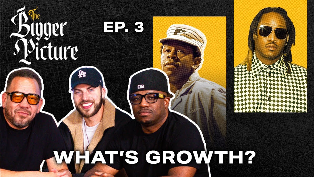 Tyler The Creator’s Rank, Gunna In Elliott’s Top 5? Future's Growth? The Bigger Picture Ep 3
