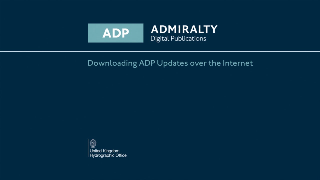DOWNLOADING ADP UPDATES OVER THE INTERNET / admiralty digital publication