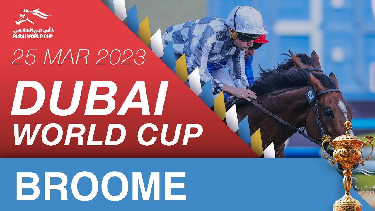 Dubai World Cup - 25/03/23 - Dubai Gold Cup sponsored by Al Tayer Motors - bROOME