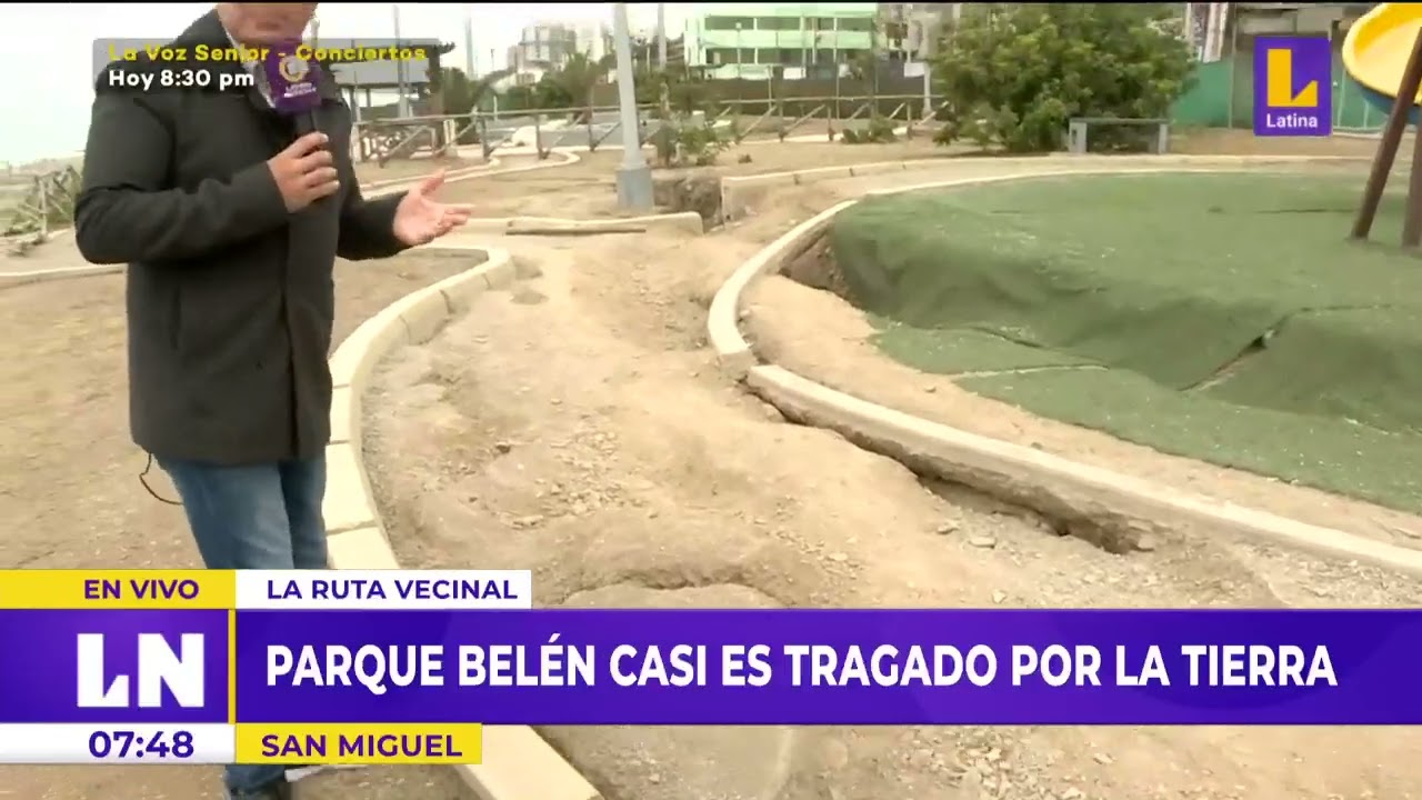 🔴LN Matinal | La Ruta Vecinal: Parque Bel&eacute;n corre el riesgo de ser tragado por la tierra.