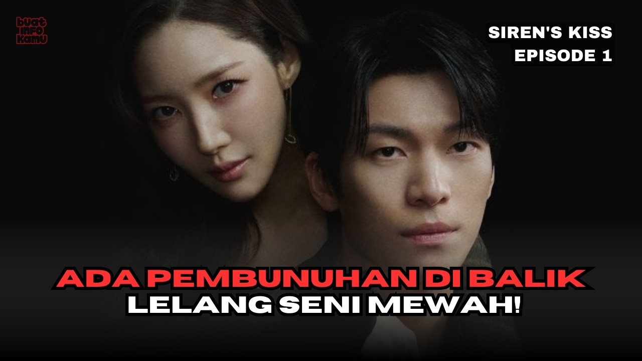 Ada Pembunuhan di Balik Lelang Seni Mewah! Review Siren's Kiss Episode 1