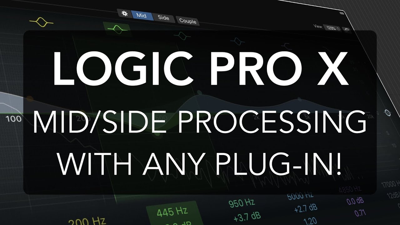 Logic Pro X - Mid/Side Processing with ANY PLUG-IN