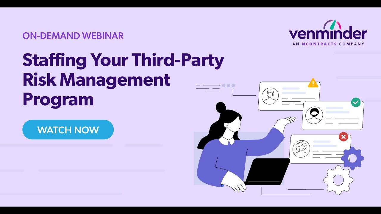 Staffing Your Third Party Risk Management Program Webinar
