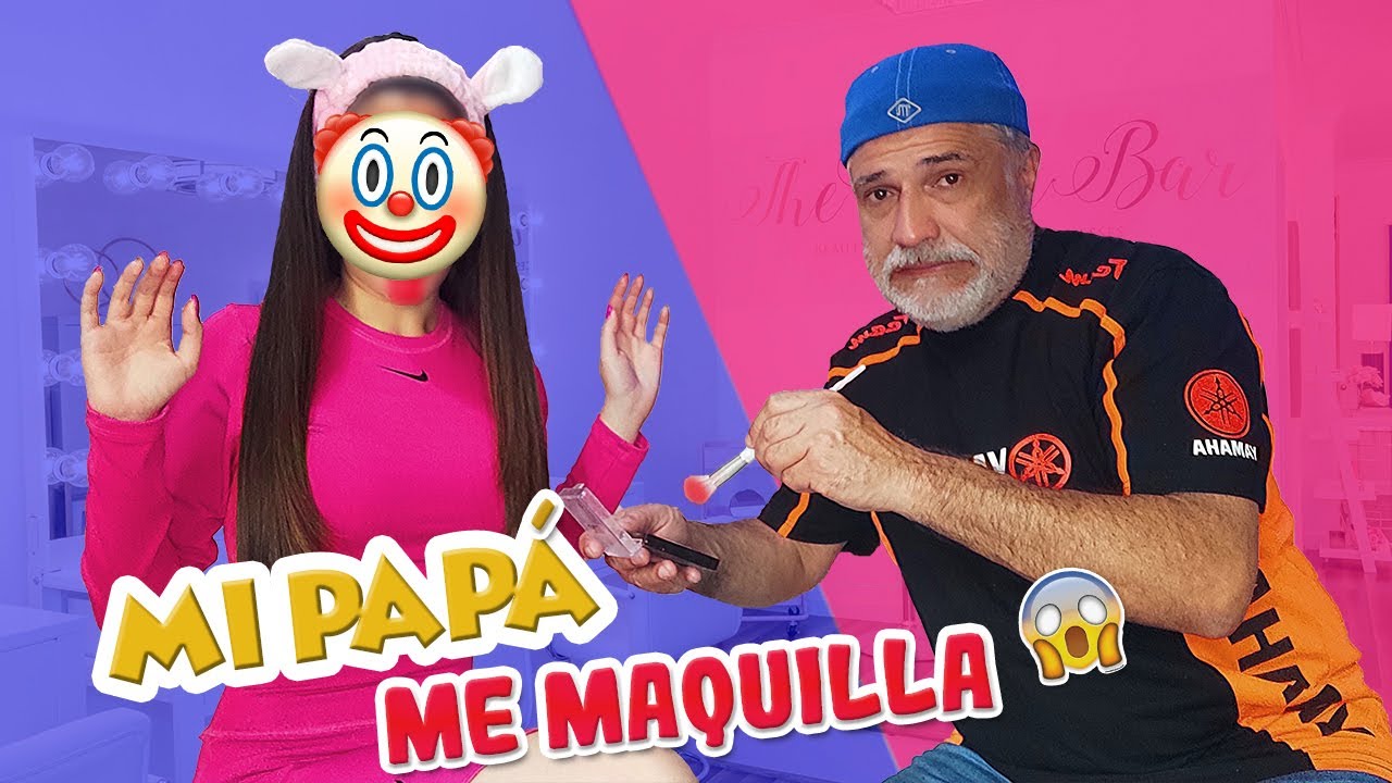 MI PAPÁ ME MAQUILLA!!! 🔥😳  Jamás imaginé este RESULTADO🤡  | Ana Vallee