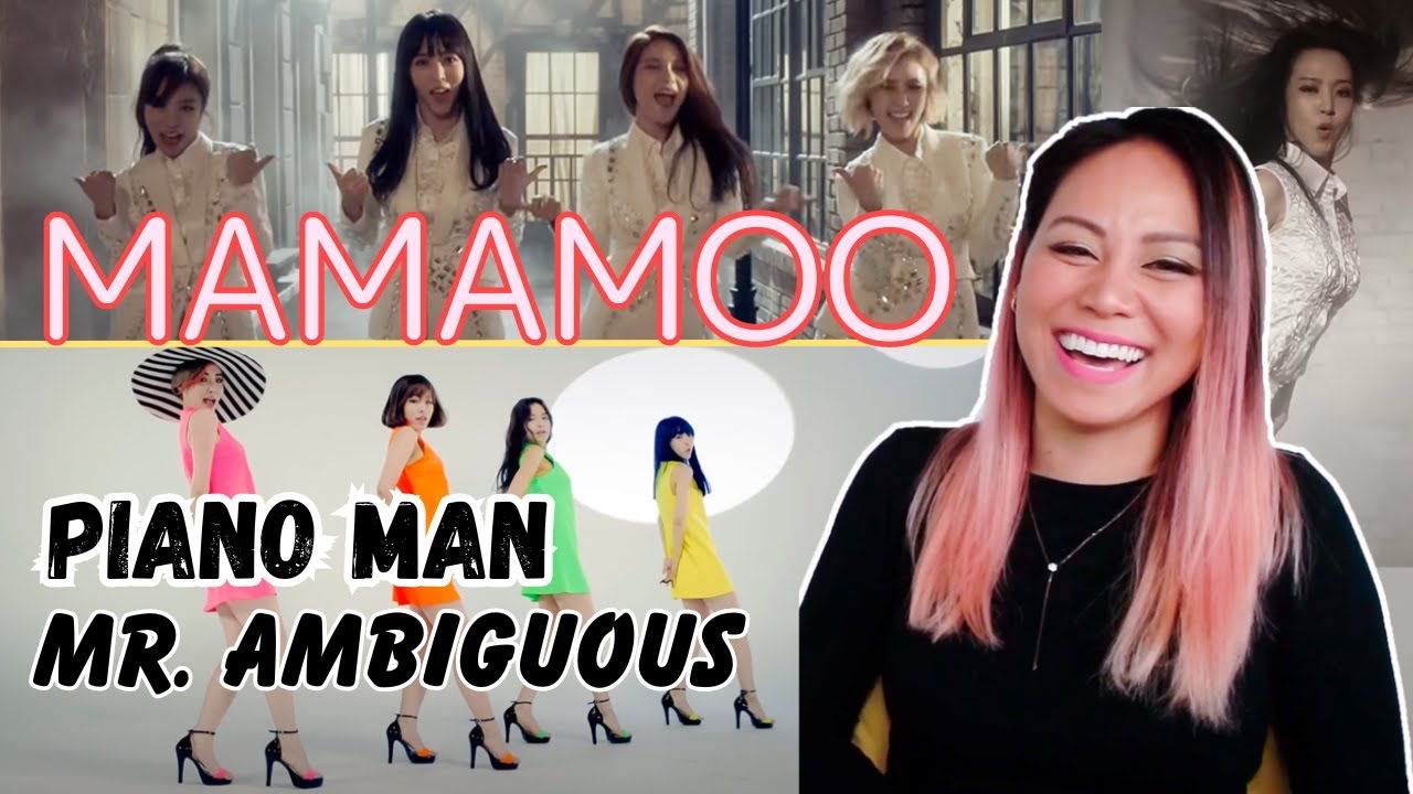 NEW MOOMOO | Mamamoo MR. AMBIGUOUS+PIANO MAN | MV+DP+Adlib Comp+Live Video Reactions