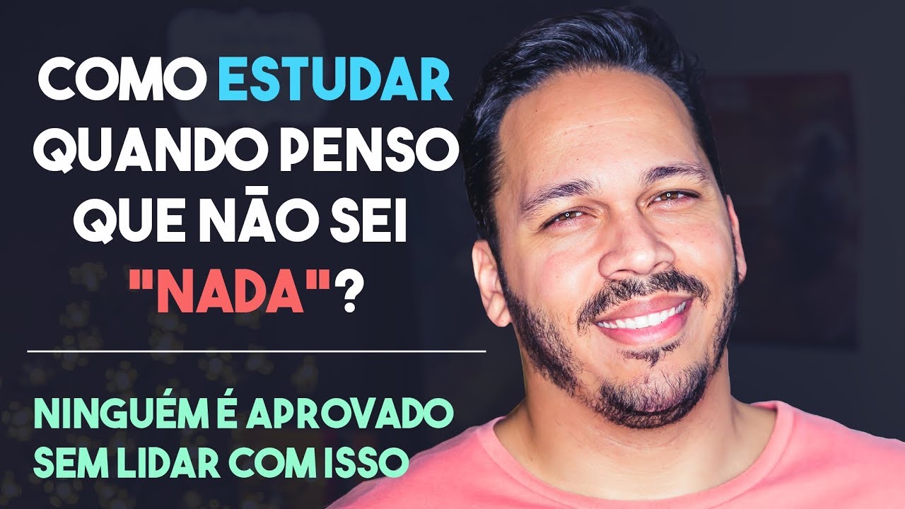 Como estudar quando penso que não sei 