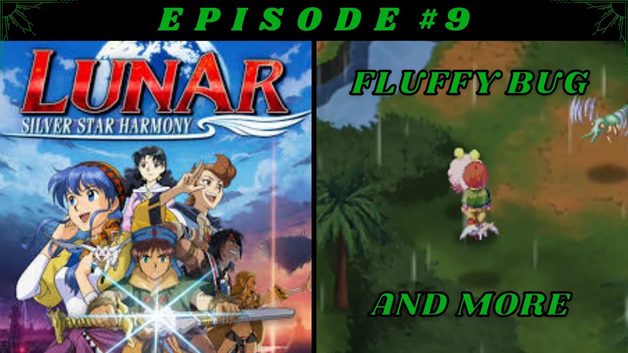 PSP Lunar: Silver Star Harmony: Ep9 Fluffy Bug 😤🤑 | NO COMMENTARY