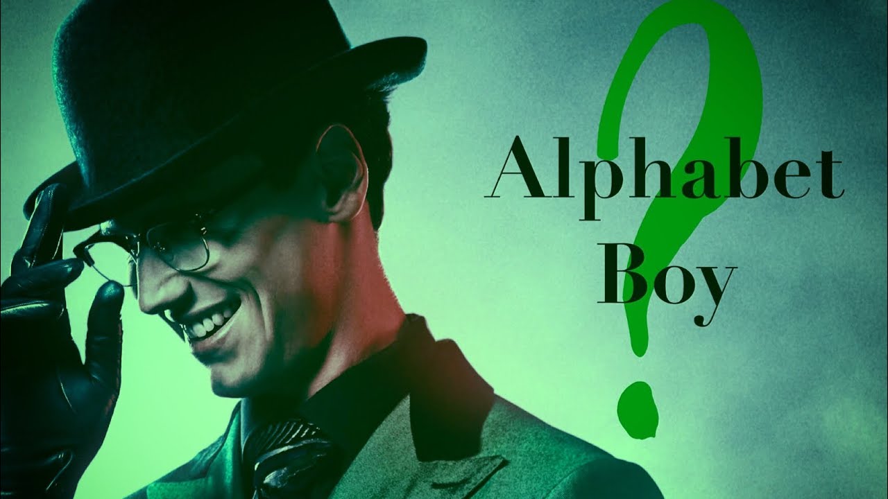 Edward Nygma//Alphabet Boy