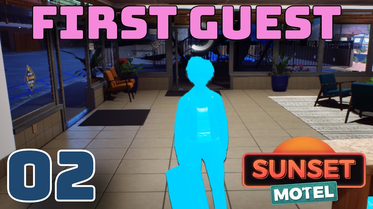 Our First Customer! - Sunset Motel - Ep 2
