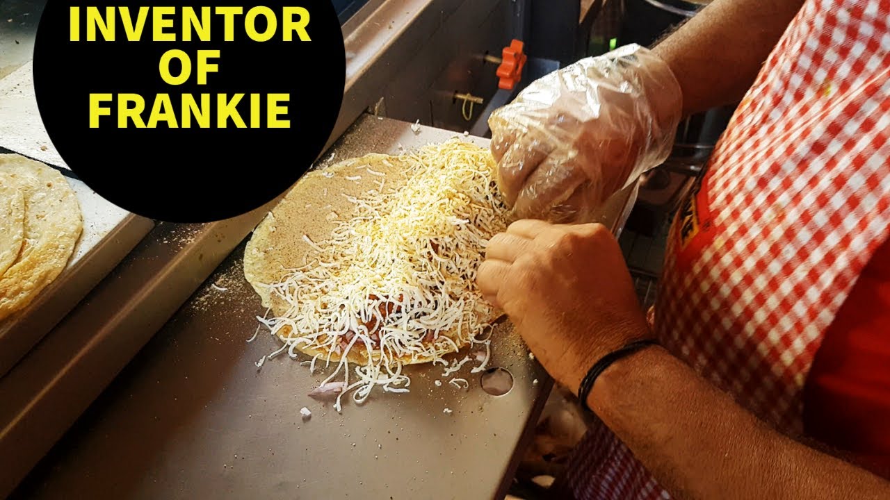 THE INVENTOR OF FRANKIE | CHEESIEST Frankie Of MUMBAI | Indian Street Food