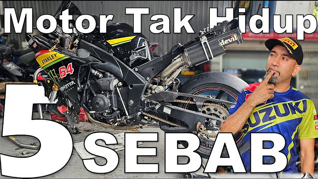 5 SEBAB Kenapa Motorsikal Tak Boleh Start