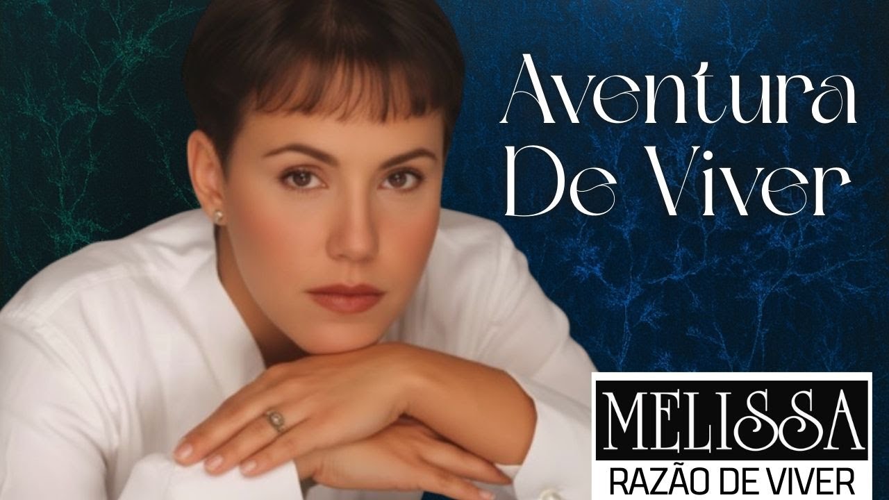 Melissa - Aventura De Viver - 1993