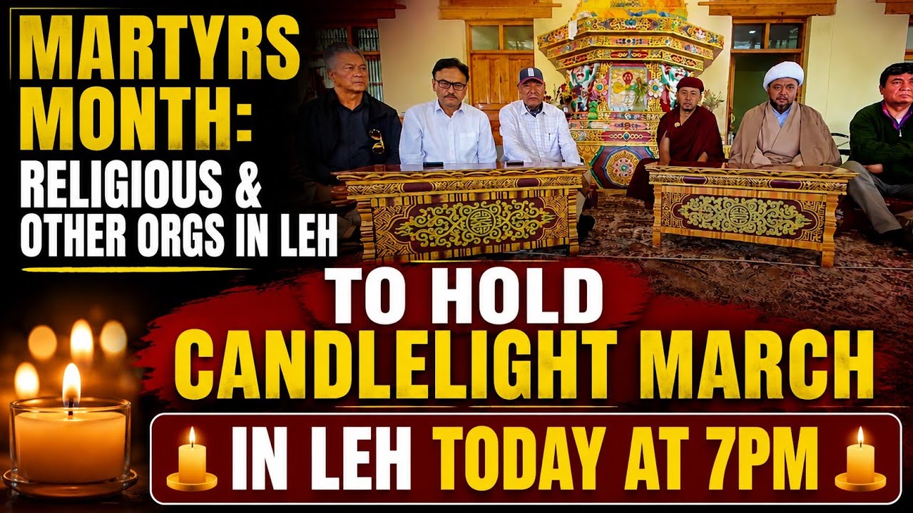 Martyrs Month: Religious orgs to hold Candlelight March in Leh today at 7pm 