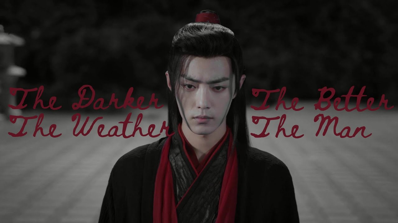 wei wuxian: the darker the weather, the better the man
