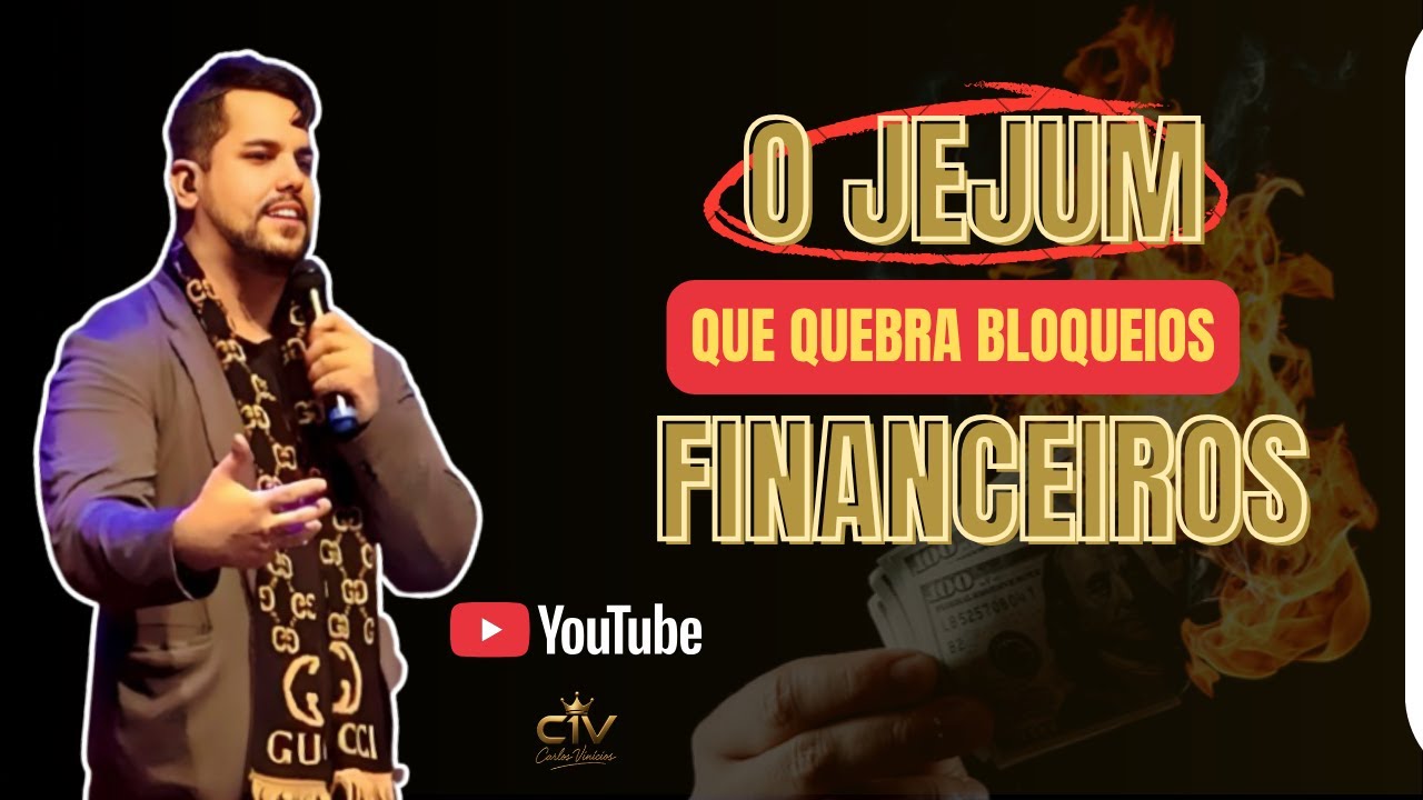 Jejum de 3 dias - Quebra de bloqueios Financeiros