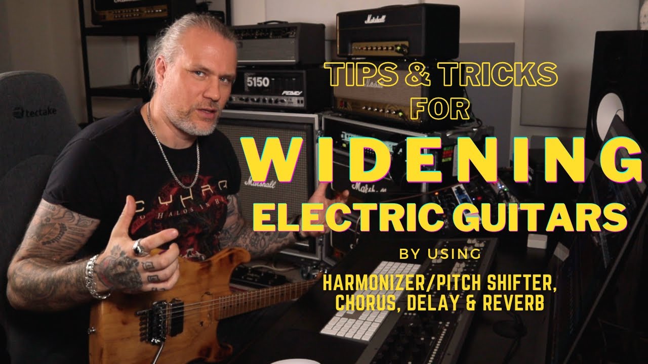 Tips & Tricks for W I D E N I N G Electric Guitars