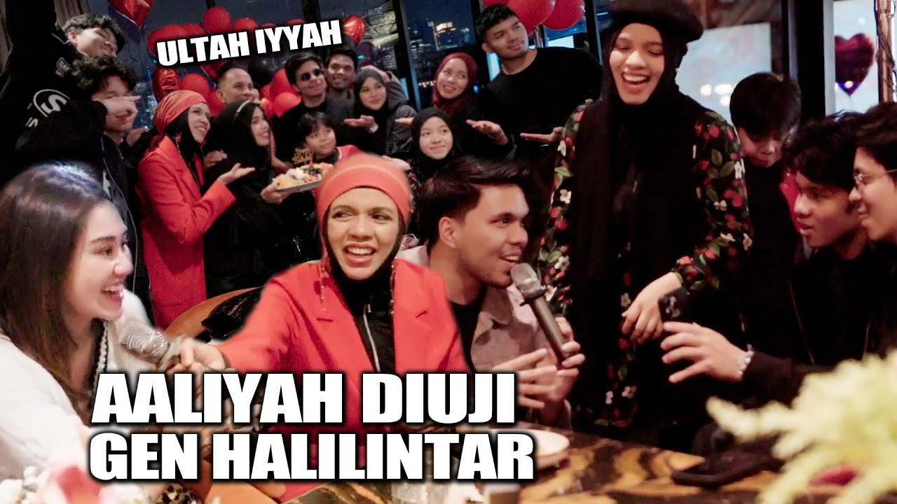ULTAH IYYAH🌹AALIYAH DIUJI GEN HALILINTAR