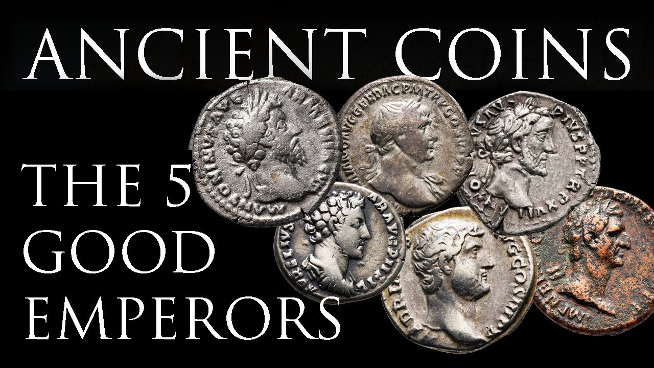 Ancient Coins: The 5 Good Emperors