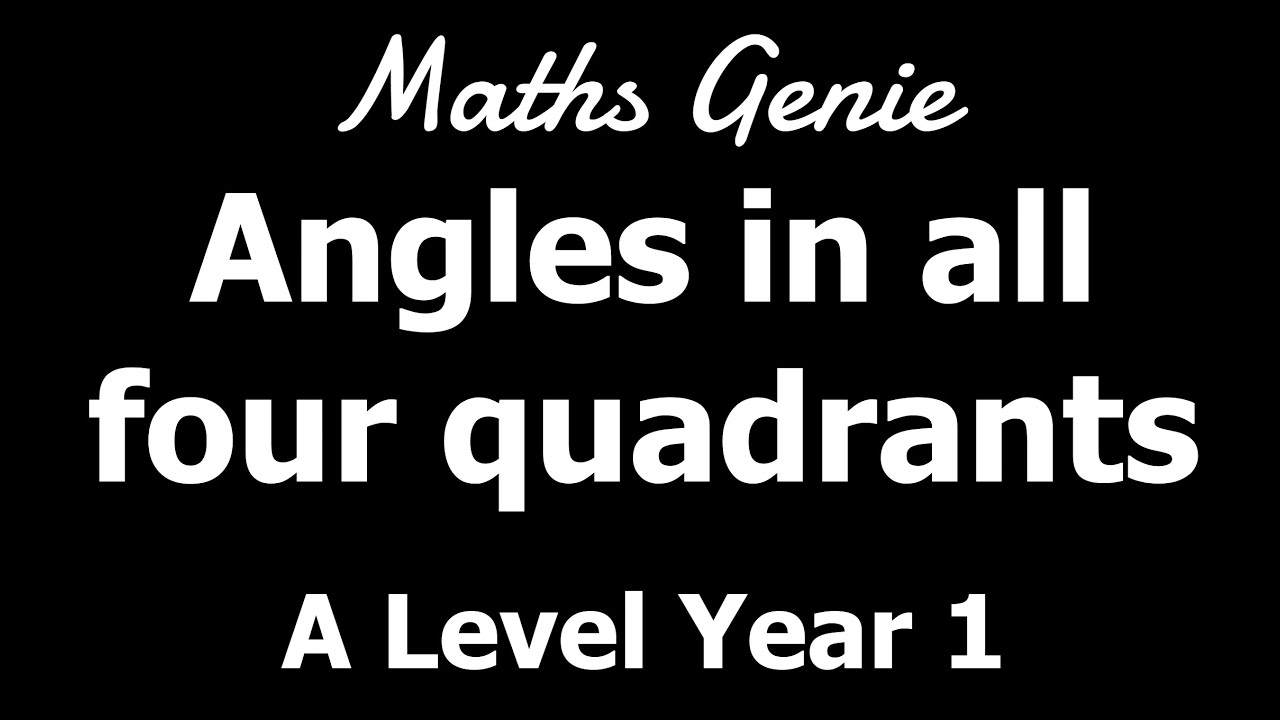 Angles in all four quadrants