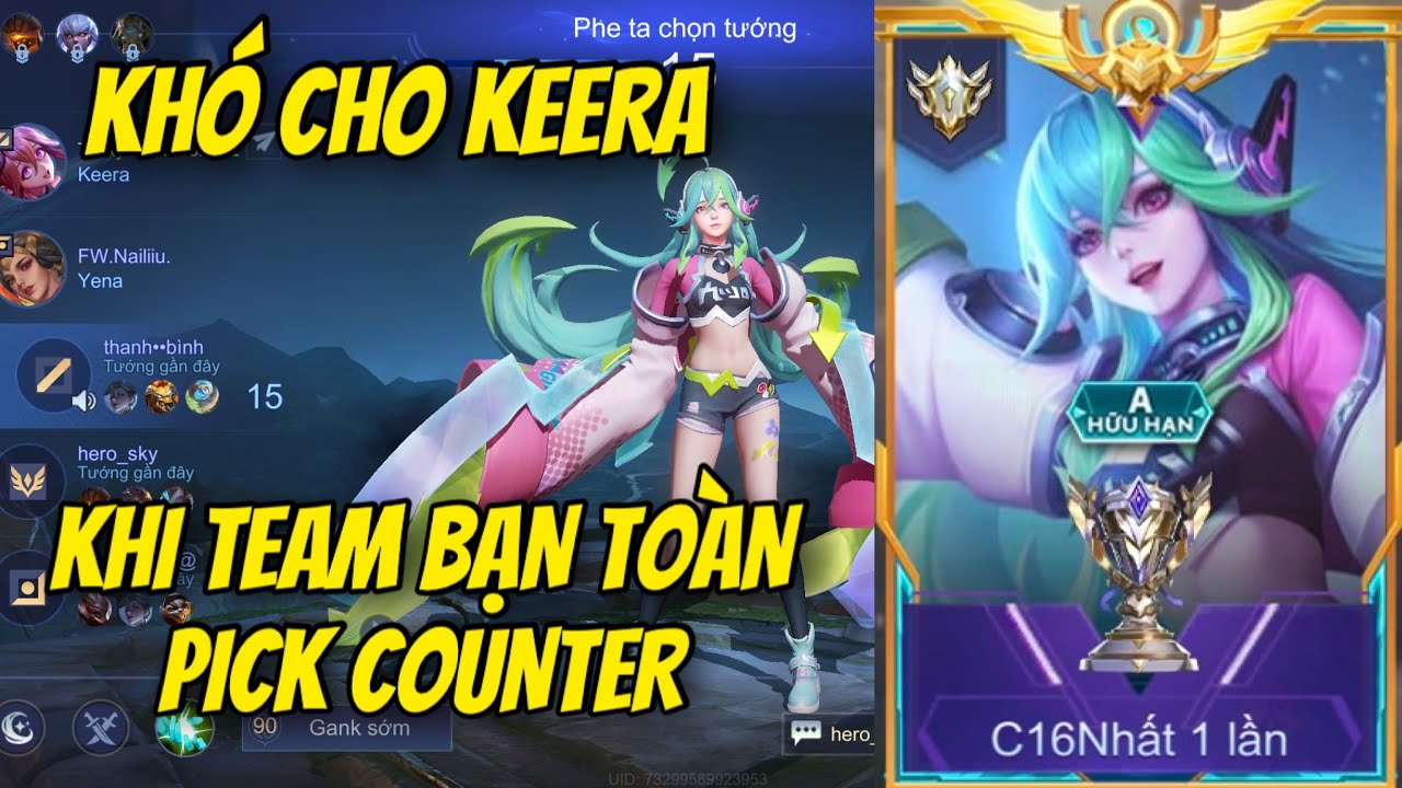LEO CHIẾN TƯỚNG CÙNG KEERA | KEERA LÚNG TÚNG KHI TEAM BẠN PICK TOÀN COUNTER KEERA